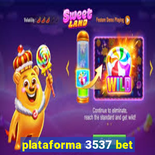 plataforma 3537 bet